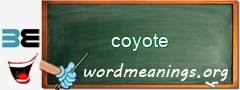 WordMeaning blackboard for coyote